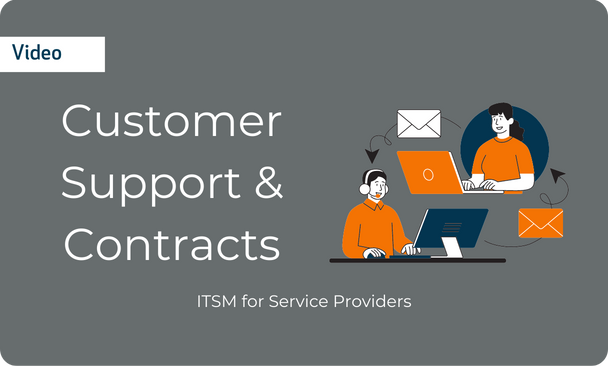 Customer Support & Contract Management: ITSM for Service Providers